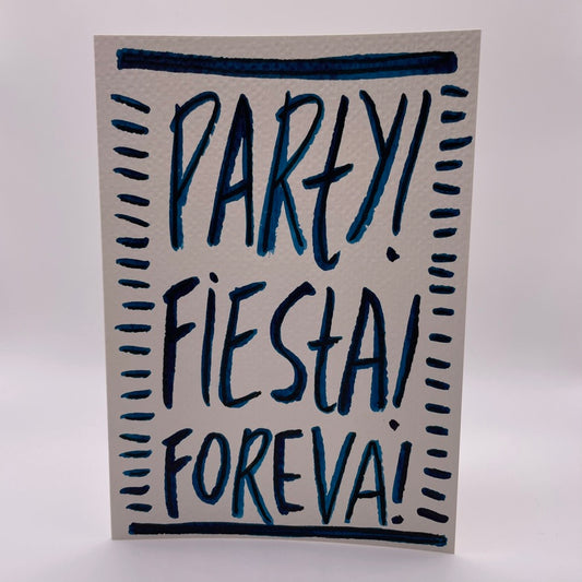 Party! Fiesta! Forever!