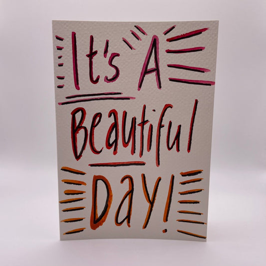 It's a beautiful day!