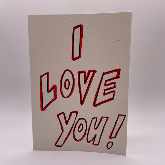 I love you!