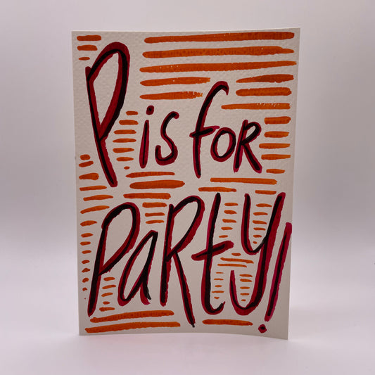 P is for Party!